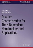 Dual Jet Geometrization for Time-Dependent Hamiltonians and Applications