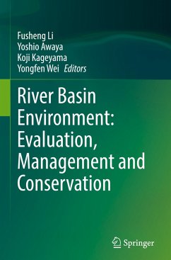 River Basin Environment: Evaluation, Management and Conservation