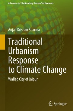 Traditional Urbanism Response to Climate Change - Sharma, Anjali Krishan
