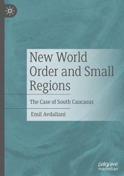 New World Order and Small Regions - Avdaliani, Emil