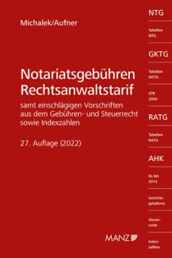 Notariatsgebühren - Rechtsanwaltstarif - Michalek, Alexander;Aufner, Michael