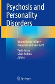 Psychosis and Personality Disorders
