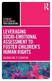 Leveraging Socio-Emotional Assessment to Foster Children's Human Rights (eBook, PDF)