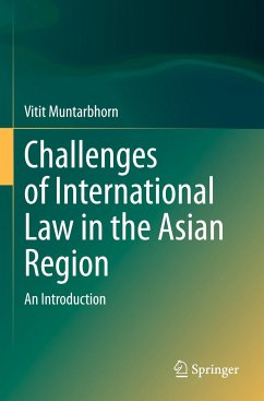 Challenges of International Law in the Asian Region - Muntarbhorn, Vitit