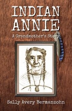 Indian Annie (eBook, ePUB) - Bermanzohn, Sally Avery