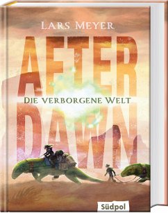 After Dawn - Die verborgene Welt - Meyer, Lars