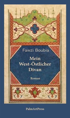 Mein West-Östlicher Divan - Boubia, Fawzi