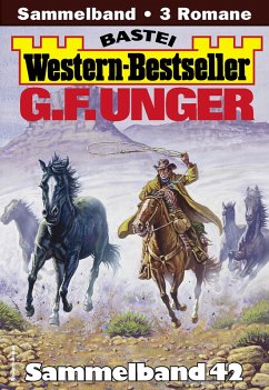 Cover G. F. Unger Western-Bestseller Sammelband 42 (eBook, ePUB)