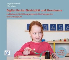 Digital Genial: Elektrizität und Stromkreise - Bostelmann, Antje;Schaper, Silke