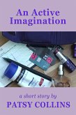 An Active Imagination (eBook, ePUB) An Active Imagination (eBook, ePUB)