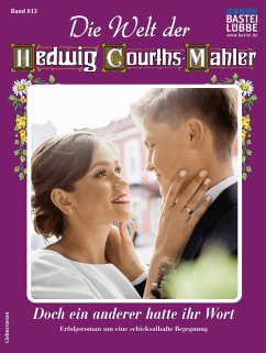 Die Welt der Hedwig Courths-Mahler 613 (eBook, ePUB) - Warden, Ruth von