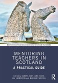 Mentoring Teachers in Scotland (eBook, PDF)