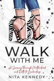 Walk With Me (eBook, ePUB)