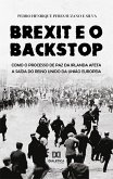 Brexit e o Backstop (eBook, ePUB)