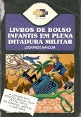 Livros de bolso infantis em plena ditadura militar (eBook, ePUB)