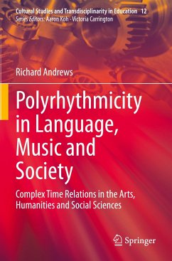 Polyrhythmicity in Language, Music and Society - Andrews, Richard