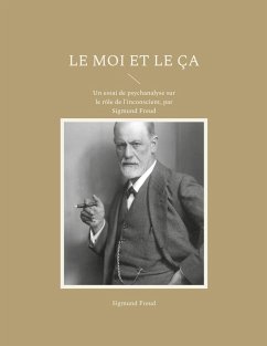 Le Moi et le Ça - Freud, Sigmund