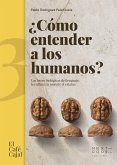 ¿Cómo entender a los humanos? (eBook, ePUB)