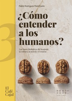 ¿Cómo entender a los humanos? (eBook, ePUB) - Rodríguez Palenzuela, Pablo