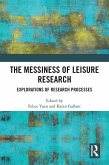 The Messiness of Leisure Research (eBook, PDF)