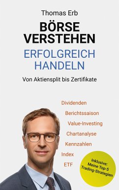 Börse verstehen Erfolgreich handeln (eBook, ePUB) - Erb, Thomas