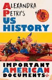 Alexandra Petri's US History: Important American Documents (I Made Up) (eBook, ePUB)