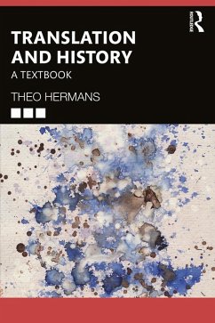Translation and History (eBook, ePUB) - Hermans, Theo