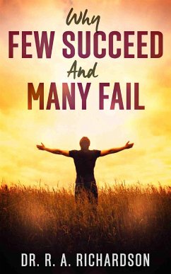 Why few succeed and many fail (eBook, ePUB) - A. Richardson, R.