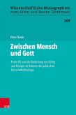 Zwischen Mensch und Gott (eBook, PDF)