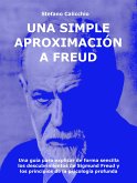 Una simple aproximación a Freud (eBook, ePUB)