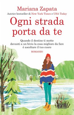 Ogni strada porta da te (eBook, ePUB) - Zapata, Mariana