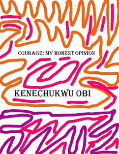 Courage (eBook, ePUB) - Obi, Kenechukwu