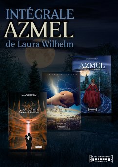 Azmel - L'intégrale (eBook, ePUB) - Wilhelm, Laura