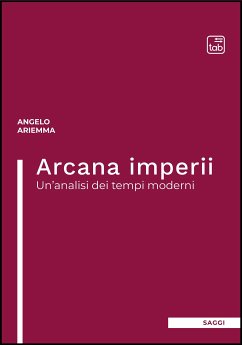 Arcana imperii (eBook, PDF) - Ariemma, Angelo