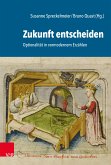 Zukunft entscheiden (eBook, PDF)