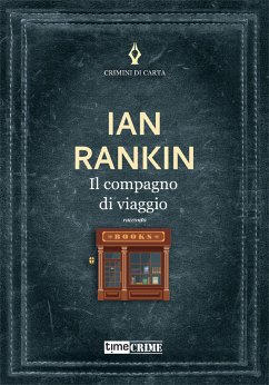 Il compagno di viaggio (eBook, ePUB) - Rankin, Ian