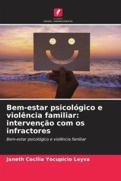 Bem-estar psicológico e violência familiar: intervenção com os infractores - Yocupicio Leyva, Janeth Cecilia