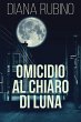 Omicidio Al Chiaro Di Luna - Bild 1