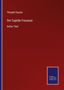 Der Capitän Fracasse - Gautier, Theophil