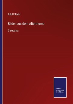 Bilder aus dem Alterthume - Stahr, Adolf