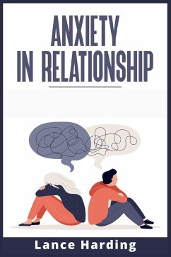 Anxiety in Relationship - Harding, Lance