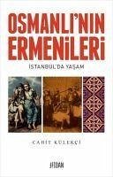 Osmanlinin Ermenileri - Külekci, Cahit