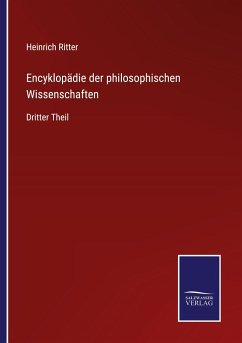 Encyklopädie der philosophischen Wissenschaften - Ritter, Heinrich