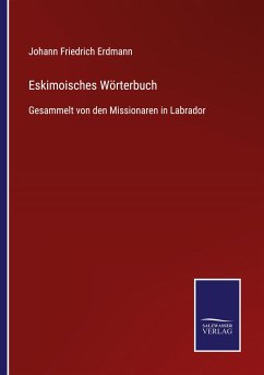 Eskimoisches Wörterbuch - Erdmann, Johann Friedrich