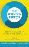 The Retention Process