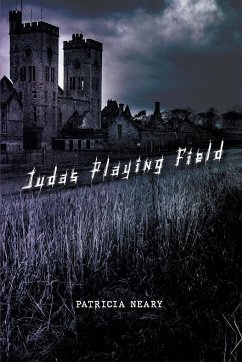 Judas Playing Field - Patricia Neary