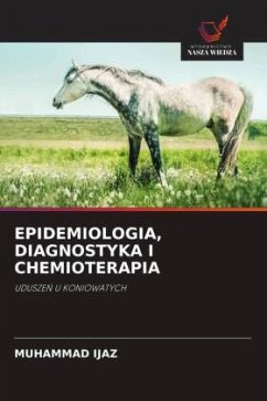 EPIDEMIOLOGIA, DIAGNOSTYKA I CHEMIOTERAPIA - Ijaz, Muhammad