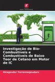 Investigação de Bio-Combustíveis e Combustíveis de Baixo Teor de Cetano em Motor de IC