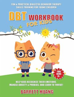 DBT Workbook For Kids - Huang, Barrett