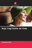 Raja Yogi Estilo de Vida